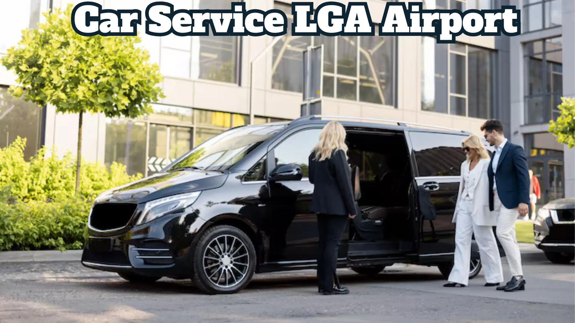 Car Service LGA Airport