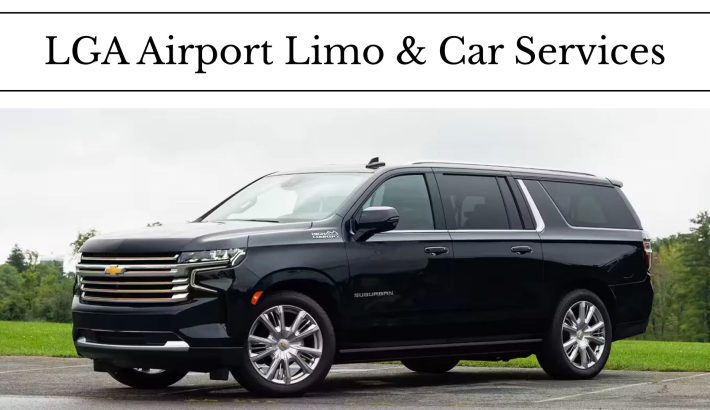 LGA Airport Limo & Car Services