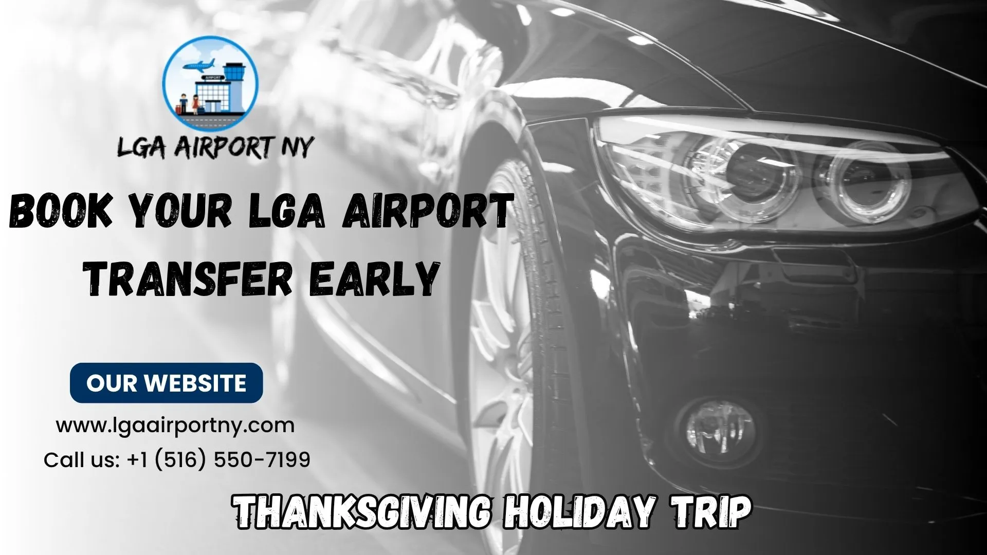 Book Your LGA Airport Transfer Early for a Smooth Thanksgiving Holiday Trip