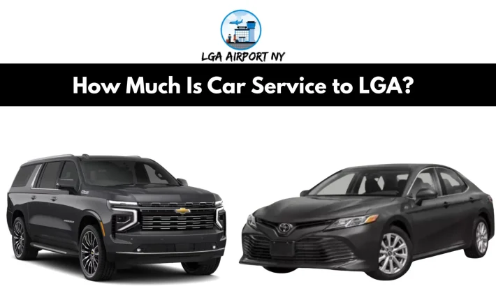 How Much Is Car Service to LGA